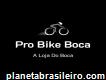 Pro Bike Boca A Loja Do Boca